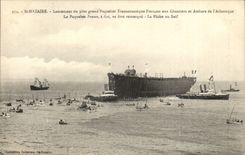 CPA Lancement of France the largest French steamer has flood will be trailer