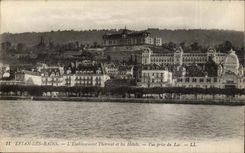 Evian les Bains - the Theraml Establishment and Hotels - Seen from of the Lake - CPA