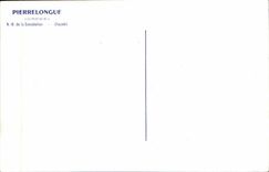 Pierrelongue CPA Nd des Trostes