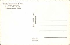 CPM Hotel et etablissement des bains Dax Tehrmal sa source d'eau chaude Allee des Bagnots