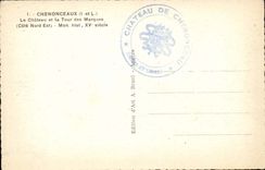 Chenonceaux - Le Chateau et a Tour des Marques - CPA