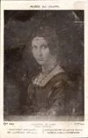 CPA Musee du Louvre Ecole Italienne Lionardo da Vinci Leonard de Vinci Portrait presume de Lucrecia Crivelli