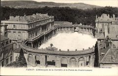 Nancy CPA l'hemicycle de la carriere et le palais du gouvernement 