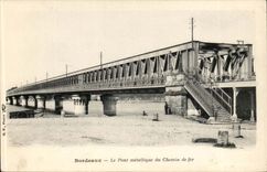 Bordeaux CPA the metallic bridge of the railroad