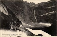 Gavarnie - View of the Circus and the Bridge of Snow - CPA