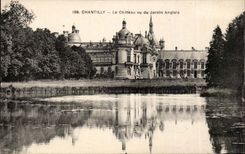 Chantilly - the Castle - Sight of the English Garden - CPA