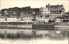 Amboise CPA Le chateau et le quai