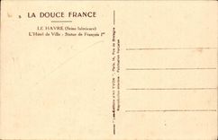 Le Havre CPA die Rathaus Statue von François 1