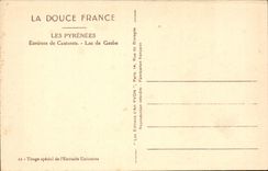 Umlagerungen von Cauterets CPA See Gaube