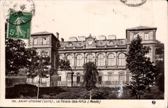 Saint Etienne - the Palate of Arts - Museum - CPA