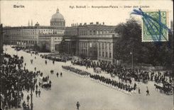 Germany Berlin CPA Kgl Schloss Kronprinzen Palate Unter den Linden