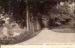 Palate of Fontainebleau CPA Allee covered in the English garden