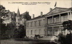 Chateauroux CPA the Raoul castle and Prefecture