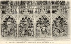 Amiens CPA the cathedral Scenes of the life of Saint Jean Baptiste