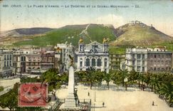 Algeria Oran CPA the place of weapons the theater and Djebel Mourdjajo