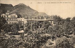 Algeria Oran CPA the military circle and the fort of Santa Cruz