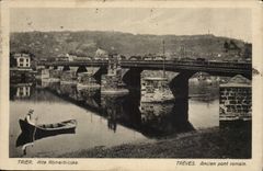 CPA Trier Alte Romerbrucke Old Roman bridge