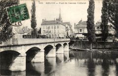 Melun - Bridge of Old Chatelet - CPA