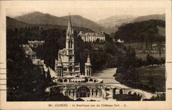 CPA Lourdes the basilica seen of the strong castle