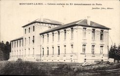 Montigny the King CPA school Colony of the 11th district of Paris