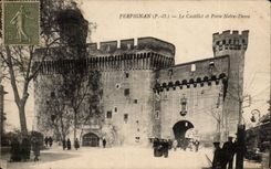 Perpignan - Le Castillet et Porte Notre Dame CPA 