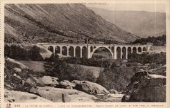 CPA Valley of Carol towers of Carol Line of transpyrenean the Large viaduct of Carol and sight towards CErdaigne