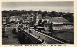 Trouville - the Queen of the Beaches - the Bridge and the De luxe hotel Cinema - CPA