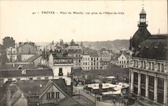 TRoyes CPA seen from Places market of the town hall
