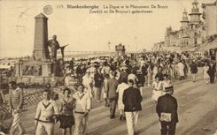 Belgie Belgium CPA Blankenberghe the dam and the monument of Bruyn