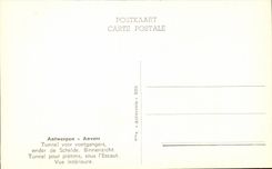 Belgium - Belgien - Belgium - Antwerp - Antwerpen - Tunnel voor voetgangers onder of Schelde Binnenzicht - CPA