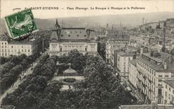 Saint Etienne CPA Place Marengo the bandstand and the prefecture