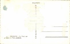 Orleans CPA the bridge on the Loire and View