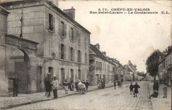 CPA Crepy in Valois Street Saint Lazare gendarmerie