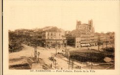 Narbonne - Voltaire Bridge - Entrance of the City - CPA