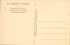 Falls of the Tarn - De Meyrueis has Sainte Enimie - the Tunnel of Bouillere - CPA