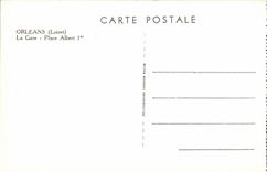 Orleans CPA Train station Place Albert 1st