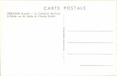 Orleans CPA the cathedral co Cross the apse seen of the garden of old the eveche