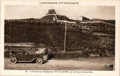 Route Aotomobile de Puy de Dome - on arrival at the Top - Picturesque Auvergne - CPA