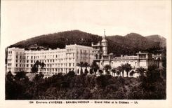 Umlagerungen von Hyeres - San Salvadour - grosses Hotel und das Schloss - CPA