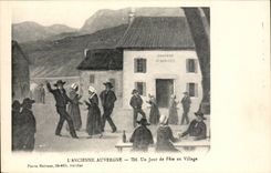 Old Auvergne - One feastday at the Village - Bouree - dance - music - wine T CPA