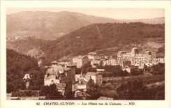 Chatel Guyon - Chatelguyon - Hotels gesehen vom Martyrium - CPA
