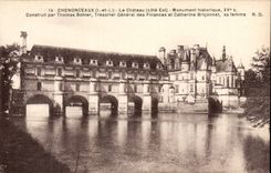 Chenonceaux - Le Chateau - Construit par Thomas Bohier - CPA 