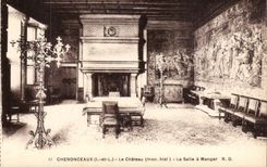 Chenonceaux - Le Chateau - La Salle a Manger - CPA 