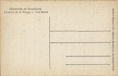 Strasbourg - Strassburg - the Cathedral - the Death of the Virgin - Tod Maria - CPA