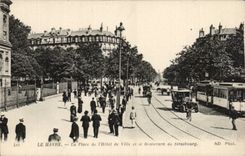 Le Havre - der Ort des Rathauses und die Prachtstrasse von Strassburg CPA