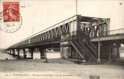 Bordeaux - the Metallic bridge on the Garonne CPA