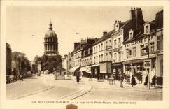 Boulogne auf Meer - die Strasse des neuen Gatters zum letzten Penny - CPA