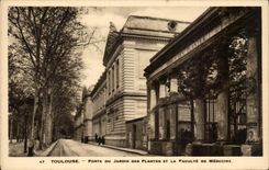 Toulouse - Porte du Jardin des Plantes et la Faculte de Medecine CPA 