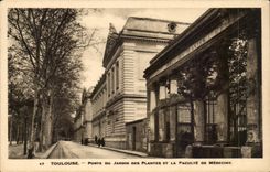 Toulouse - Porte du Jardin des Plantes et la Faculte de Medecine - CPA 