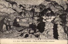 Aix les Bains - Fund of the Cave of sulfurous Water - CPA